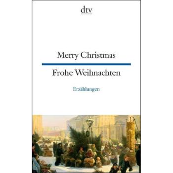Merry Christmas - Frohe Weihnachten (Texte für Könner)