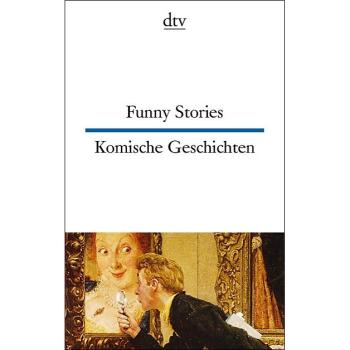 Funny Stories - Komische Geschichten (Texte für Könner)