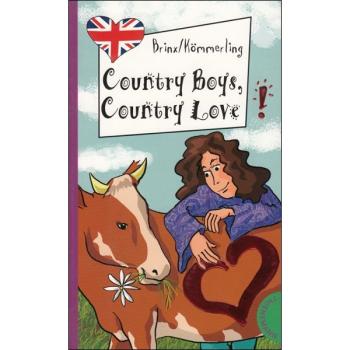 Freche Mädchen - Freches Englisch: Country Boys, Country Love
