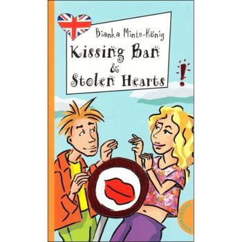 Freche Mädchen - Freches Englisch: Kissing Ban & Stolen Hearts