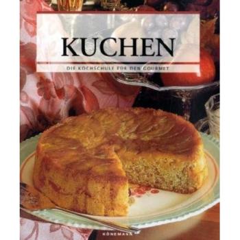 Die Kochschule für den Gourmet - Kuchen