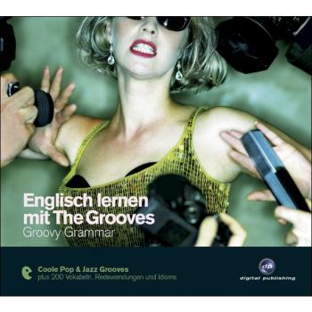 Englisch lernen mit The Grooves - Groovy Grammar