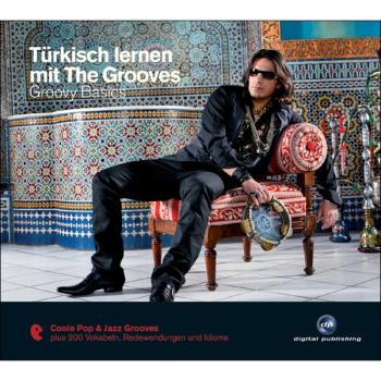 Türkisch lernen mit The Grooves - Groovy Basics