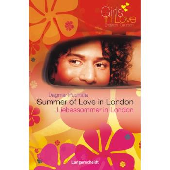 Summer of Love in London - Liebessommer in London (Girls in Love)