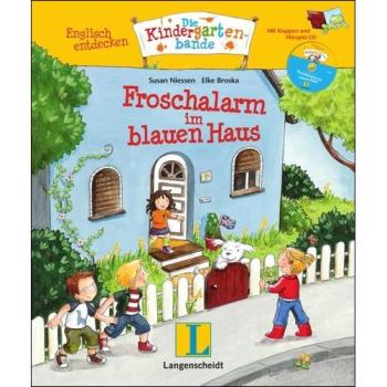 Die Kindergartenbande - Froschalarm im blauen Haus