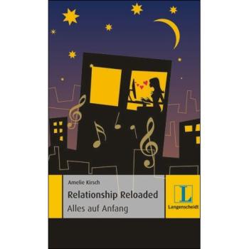Relationship Reloaded (Niveau B1)