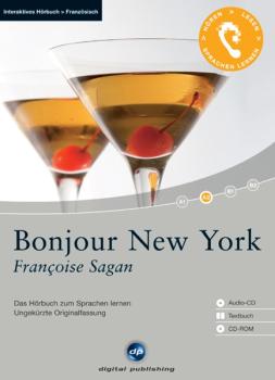 Françoise Sagan: Bonjour New York (Interaktives Hörbuch)
