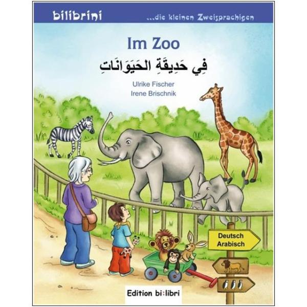 Im Zoo - ein deutsch-arabisches Bilderbuch ab 2 Jahre
