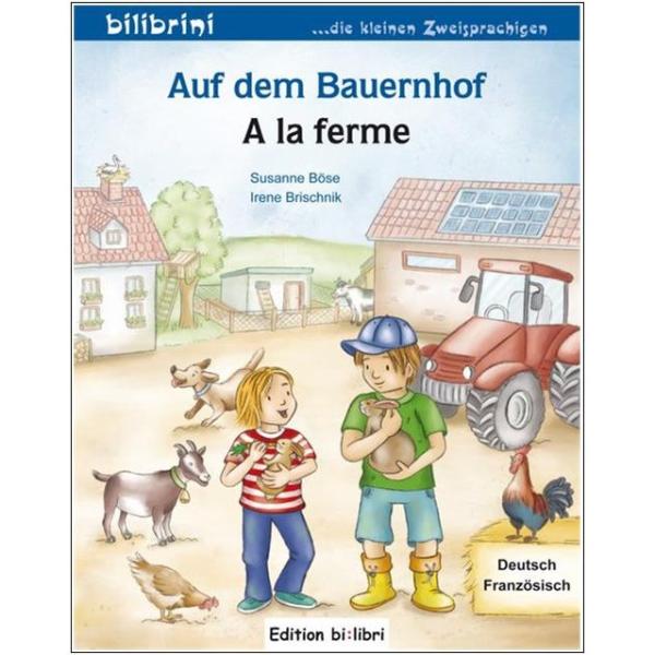 Auf dem Bauernhof - ein deutsch-französisches Bilderbuch ab 2 Jahre