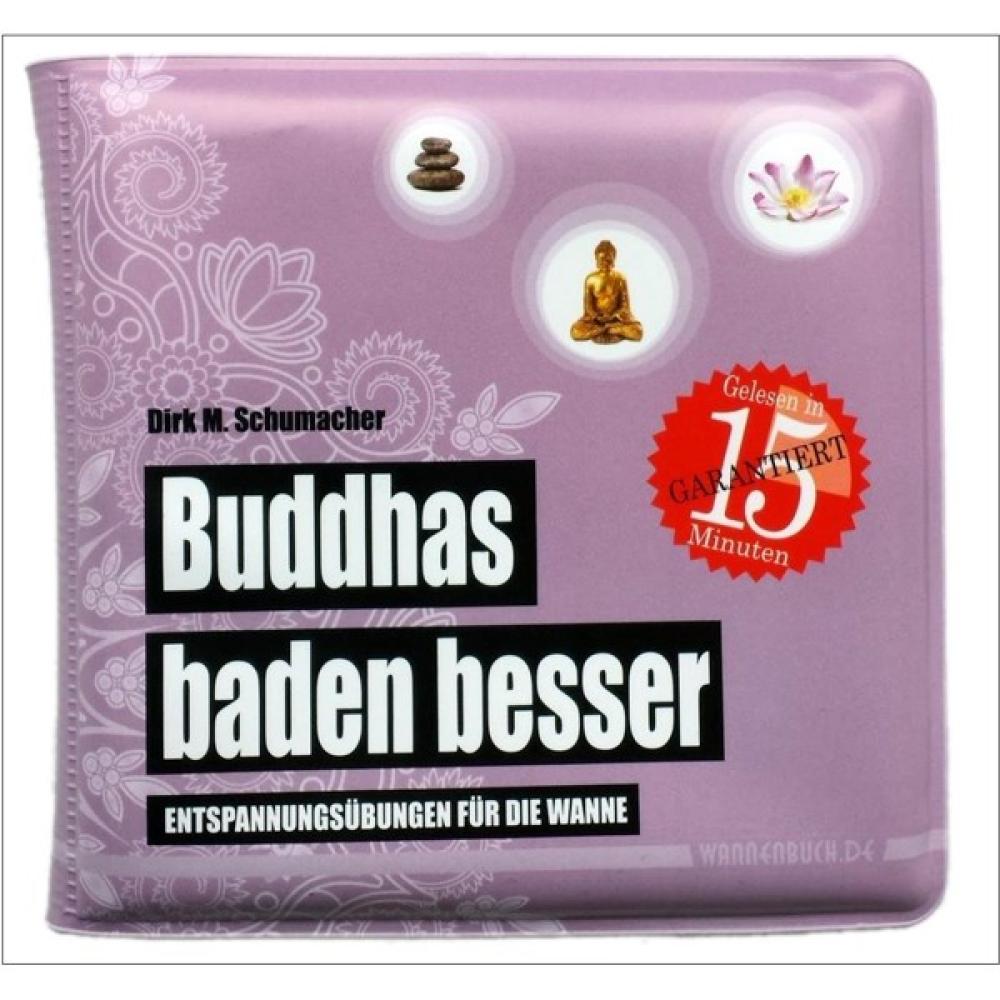 Buddhas baden besser