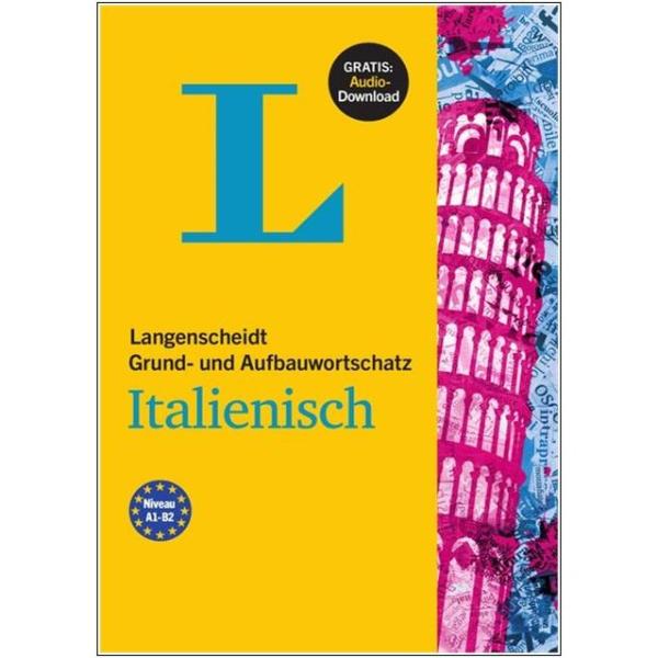 Grund- und Aufbauwortschatz ITALIENISCH