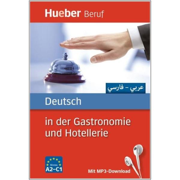 Berufssprachführer Deutsch in der Gastronomie und Hotellerie - Arabisch, Farsi