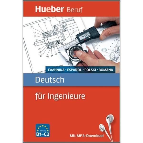 Berufssprachführer Deutsch für Ingenieure - Griechisch, Spanisch, Polnisch, Rumänisch