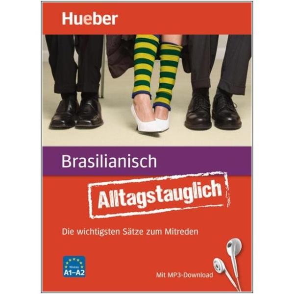 Alltagstauglich Brasilianisch