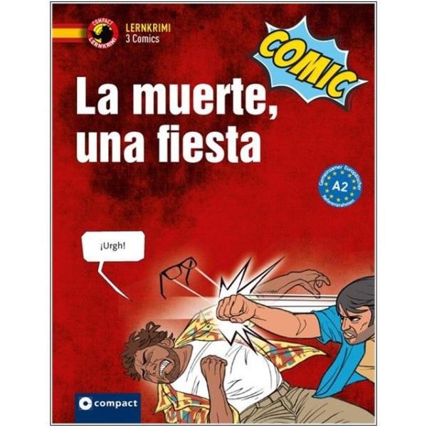 La muerte, una fiesta - Lernkrimi Comic - Spanisch A2