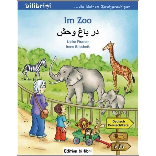 Im Zoo - ein deutsch-persisches Bilderbuch ab 2 Jahre