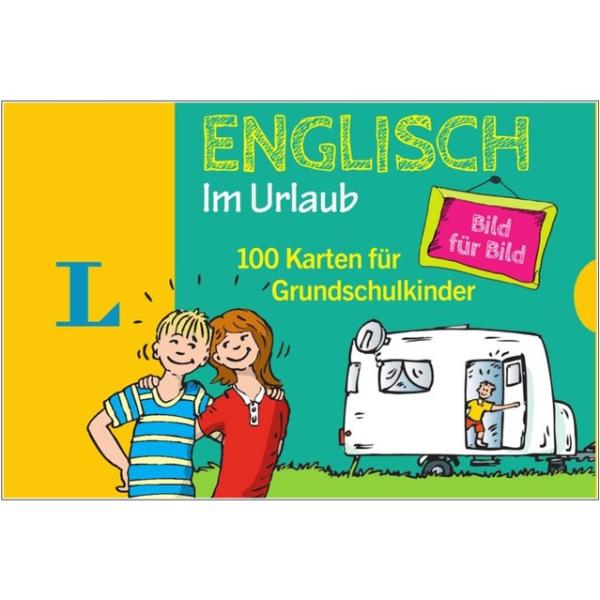 ENGLISCH im Urlaub - 100 Karten für Grundschulkinder