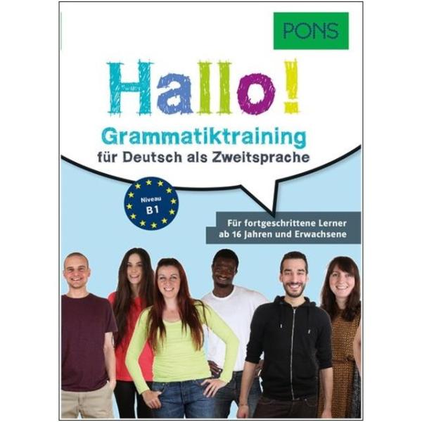 Hallo! Grammatiktraining für DEUTSCH als Zweitsprache