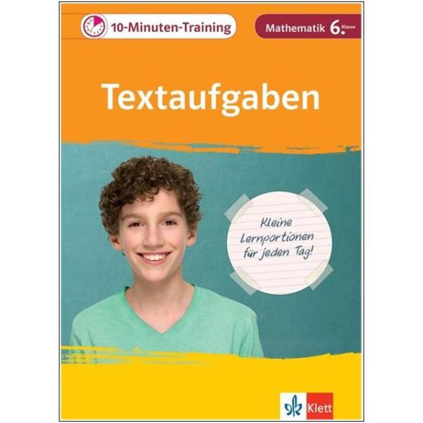 10-Minuten-Training: Textaufgaben - Mathematik 6. Klasse