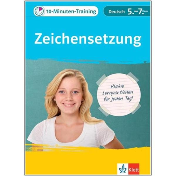 10-Minuten-Training: Zeichensetzung - Deutsch 5.-7. Klasse