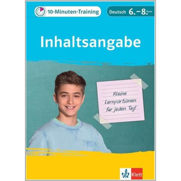 10-Minuten-Training: Inhaltsangabe - Deutsch 6.-8. Klasse