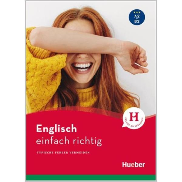 Englisch einfach richtig - Typische Fehler vermeiden