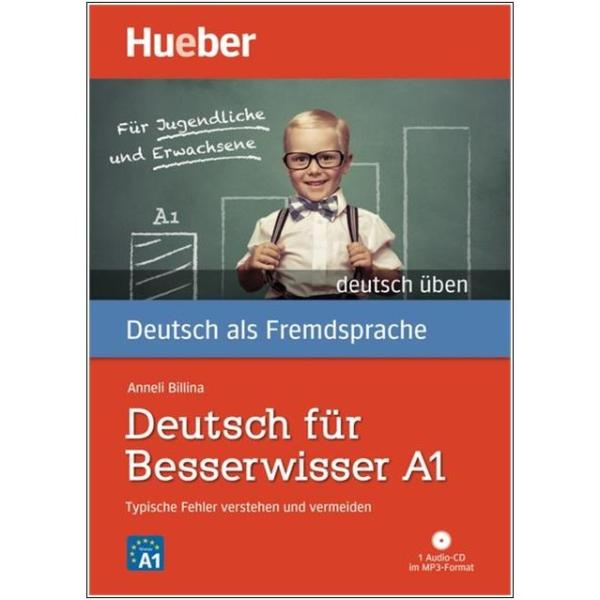 Deutsch für Besserwisser A1