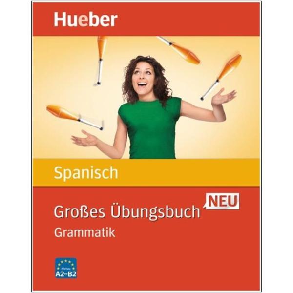 Großes Übungsbuch SPANISCH neu (A2-B2)