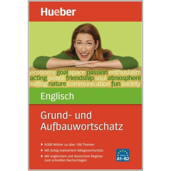 Grund- und Aufbauwortschatz ENGLISCH