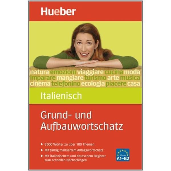 Grund- und Aufbauwortschatz ITALIENISCH
