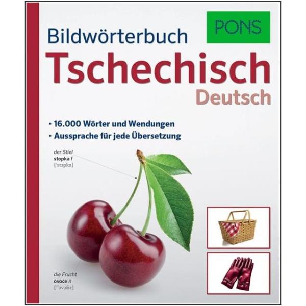PONS Bildwörterbuch Tschechisch - 16.000 Wörter & Wendungen
