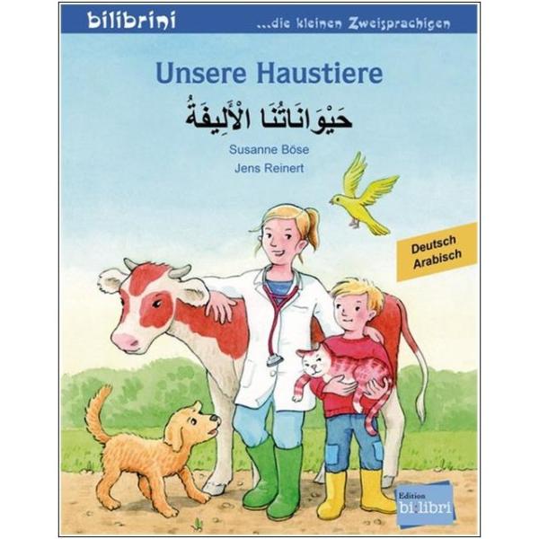 Unsere Haustiere - ein deutsch-arabisches Bilderbuch ab 2 Jahre