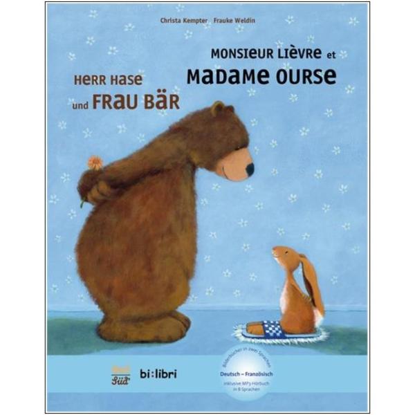 Herr Hase und Frau Bär - ein deutsch-französisches Kinderbuch ab 4 Jahre