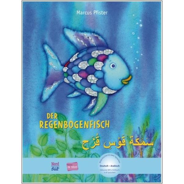 Der Regenbogenfisch - ein deutsch-arabisches Kinderbuch ab 4 Jahre