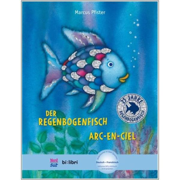 Der Regenbogenfisch - ein deutsch-französisches Kinderbuch ab 4 Jahre