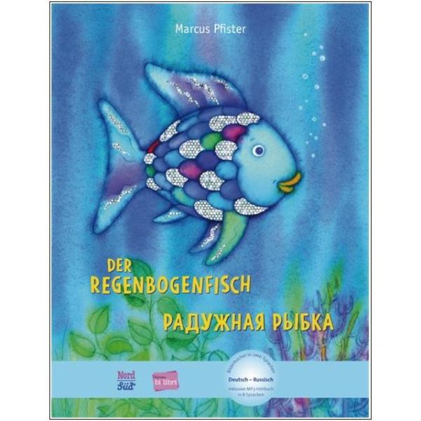 Der Regenbogenfisch - ein deutsch-russisches Kinderbuch ab 4 Jahre