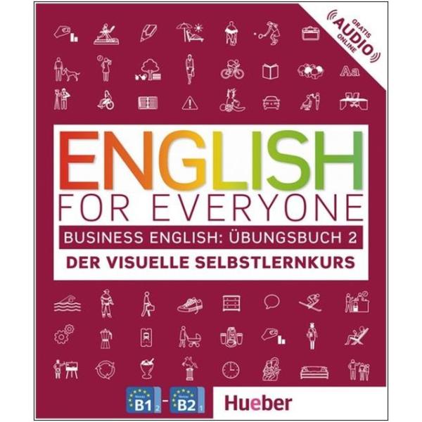 English for Everyone - Business English Übungsbuch Band 2