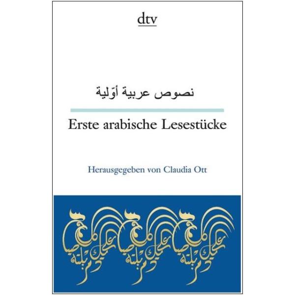 Erste arabische Lesestücke (Texte für Einsteiger)