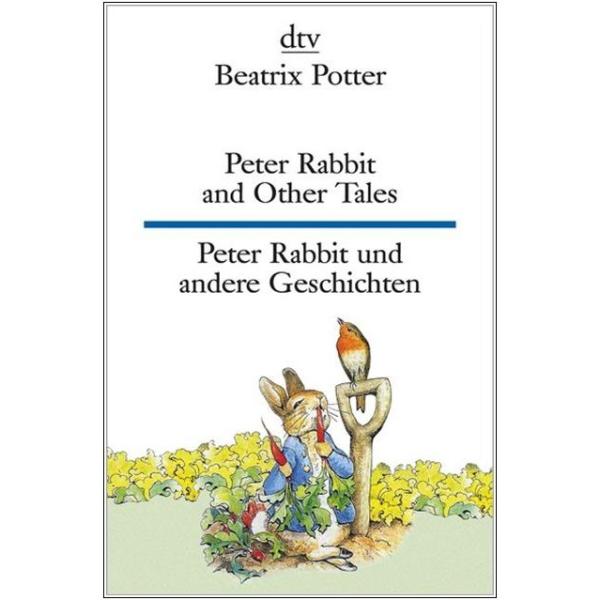 Peter Rabbit and Other Tales / und andere Geschichten (Texte für Einsteiger)