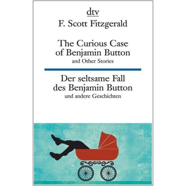 The Curious Case of / Der seltsame Fall des Benjamin Button (Texte für Könner)
