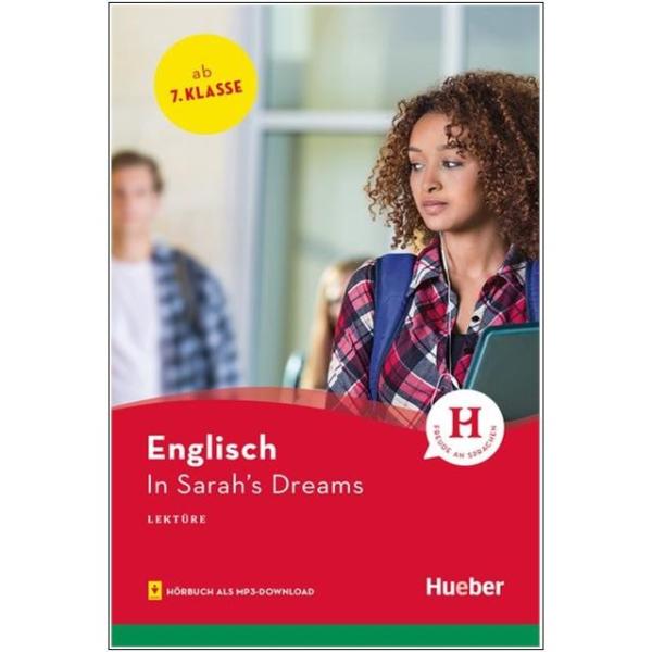 In Sarah's Dreams - Englisch Lektüre mit Hörbuch als mp3-Download - 7. Klasse