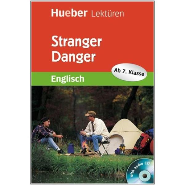 Stranger Danger - Englisch Lektüre mit Audio-CD - 7. Klasse