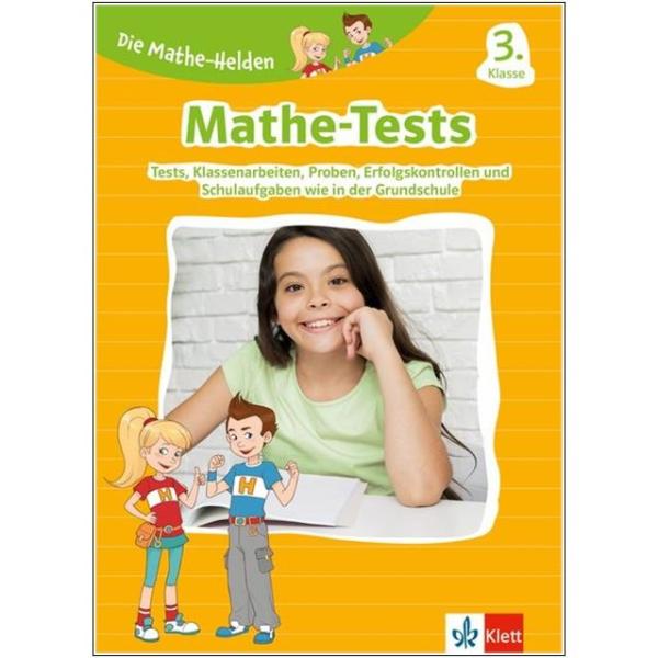 Die Mathe-Helden - Mathe-Tests 3. Klasse