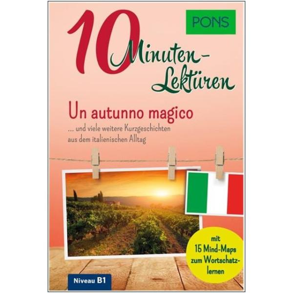 10-Minuten-Lektüren ITALIENISCH - Un autunno magico (Niveau B1)