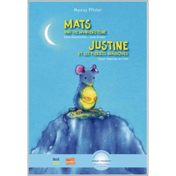 Mats und die Wundersteine - ein deutsch-französisches Kinderbuch ab 4 Jahre