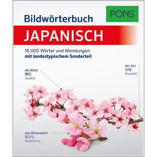 PONS Bildwörterbuch Japanisch - 16.000 Wörter und Wendungen