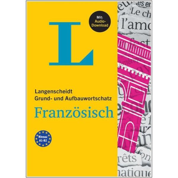 Grund- und Aufbauwortschatz FRANZÖSISCH