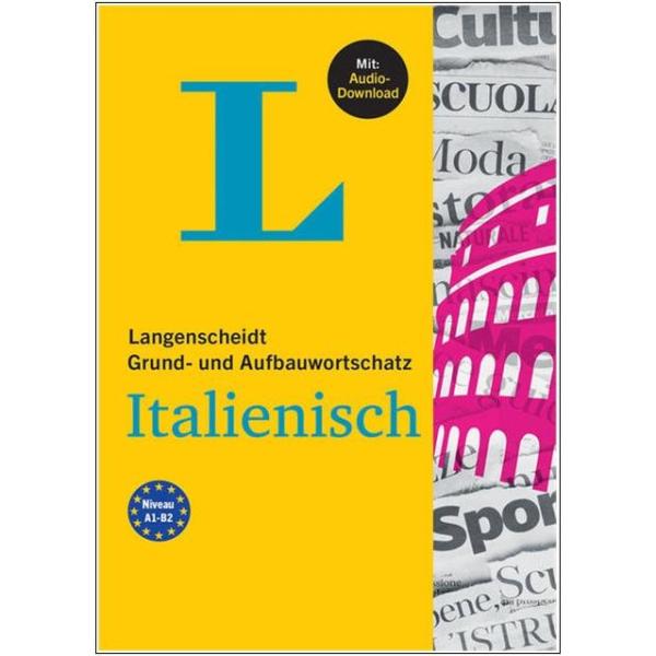 Grund- und Aufbauwortschatz ITALIENISCH