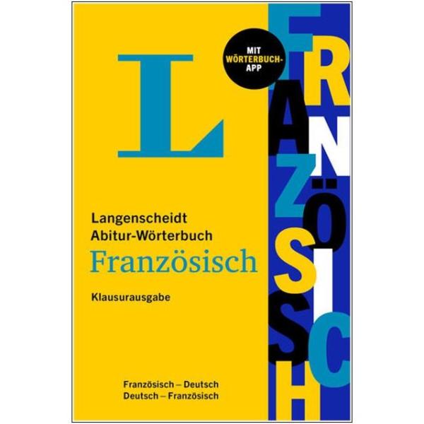 Abitur-Wörterbuch FRANZÖSISCH - Klausurausgabe (2021)