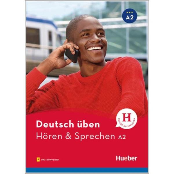 deutsch üben - Hören & Sprechen A2